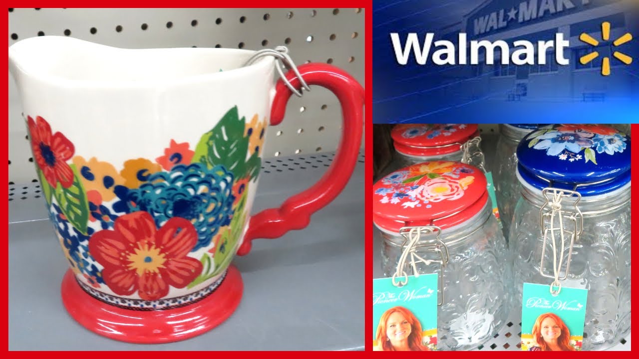 WALMART PIONEER WOMAN & NEW DISHWARE 2019
