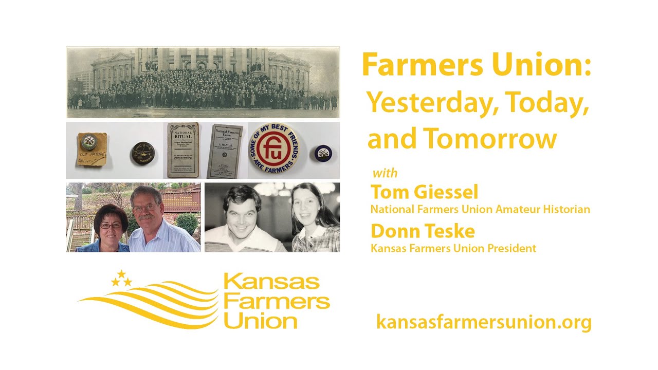 Farmers Union: Yesterday, Today, and Tomorrow