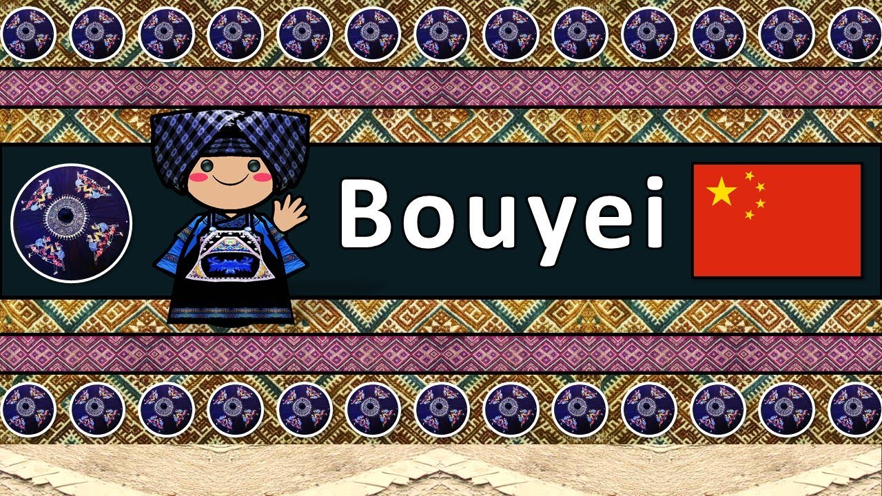 The Sound of the Bouyei language (Numbers, Words & Sample Text)