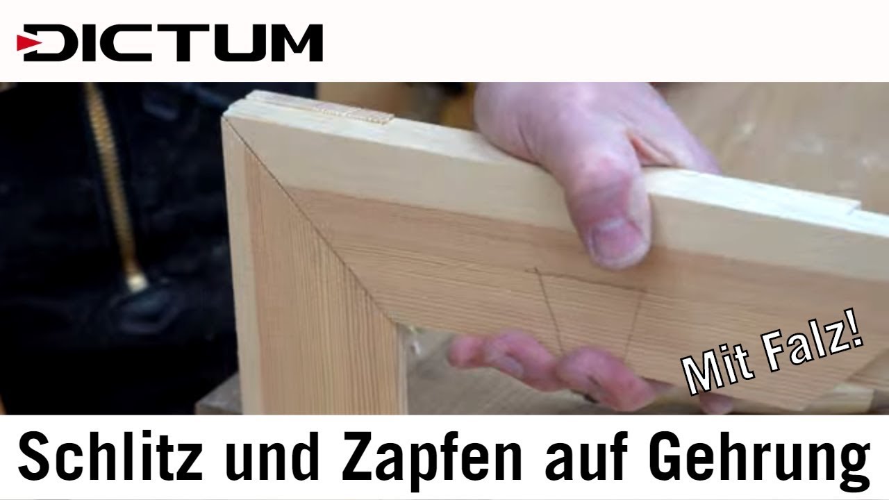 Schlitz und Zapfen auf Gehrung mit Falz - Tutorial mit Peter Lanz
