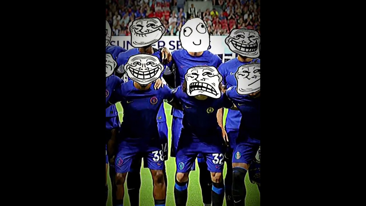 Chelsea 2023-2012 Troll Face Squad #shorts #football #chelsea