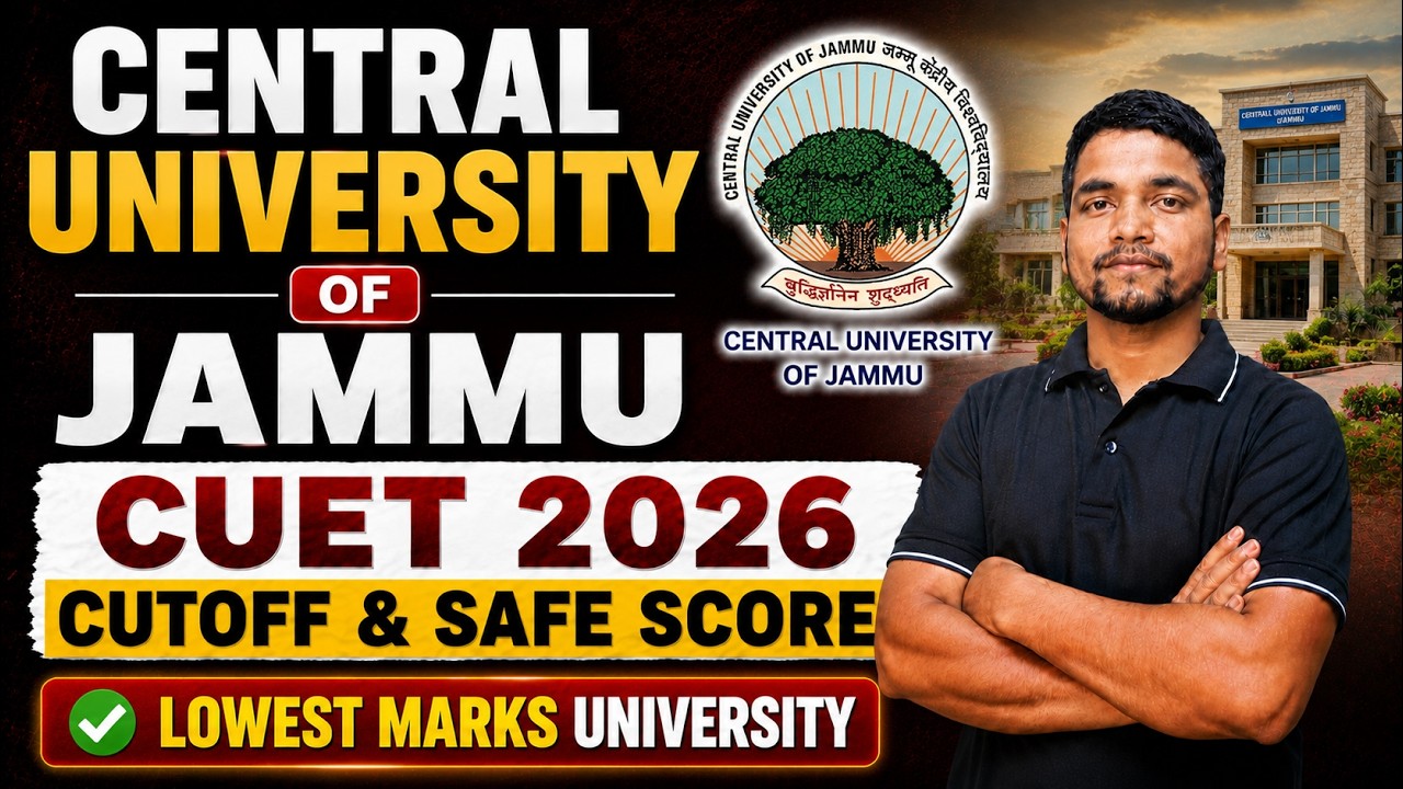 Central University of Jammu CUET Cutoff 2026 | Lowest Marks Admission Central University Under CUET