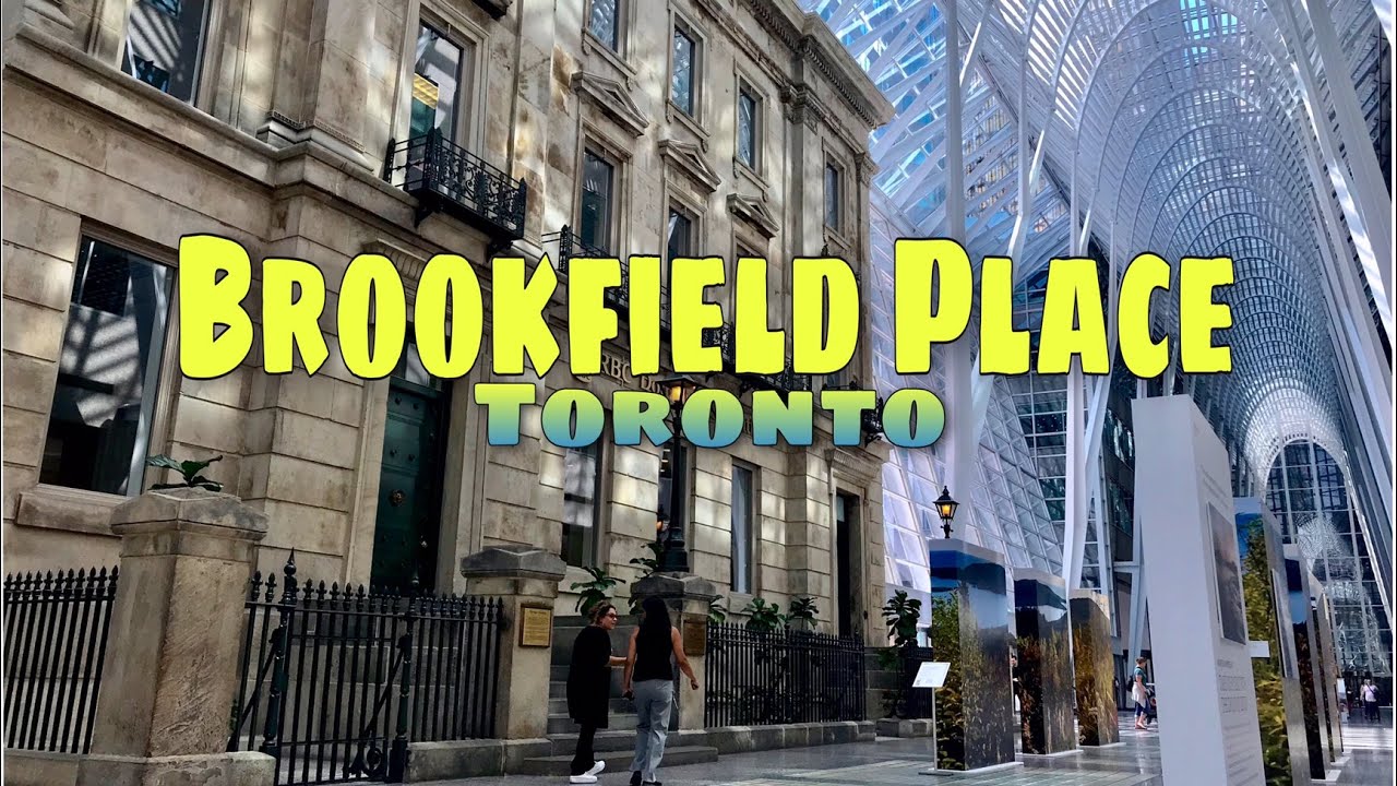 [4K] 🇨🇦 BROOKFIELD PLACE, A Stunning Architectural Icon in downtown Toronto | Ontario | Canada
