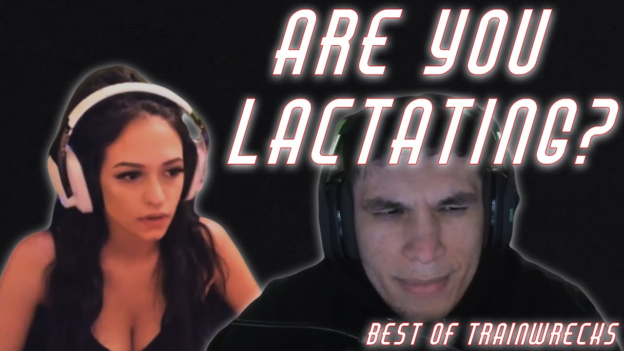 ARE YOU LACTATING??? BEST OF TRAINWRECKS