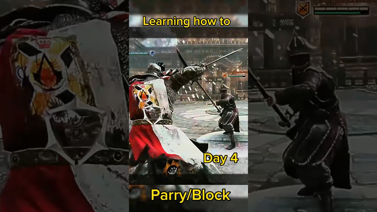 For Honor / Learning how to Parry and block Day 4
