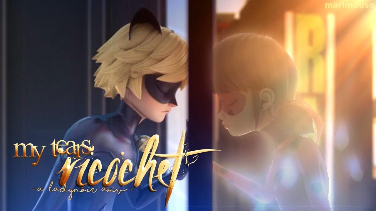 my tears ricochet: Ladynoir // Miraculous AMV