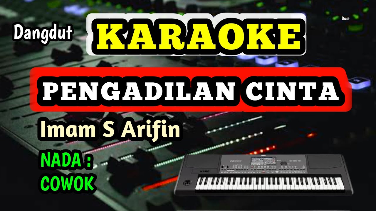 PENGADILAN CINTA KARAOKE - IMAM S ARIFIN - NADA COWOK