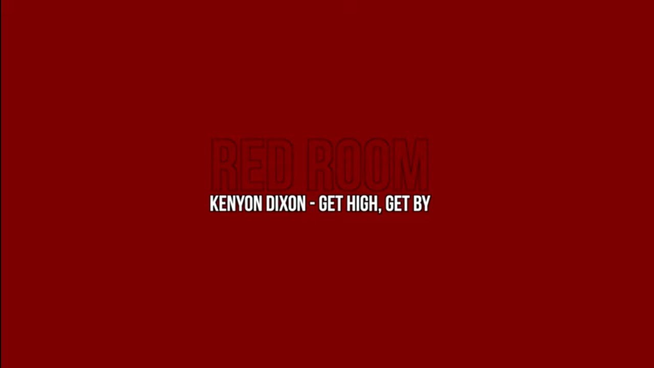 Kenyon Dixon - Get High Get By MajorStage Red Room Reaction 