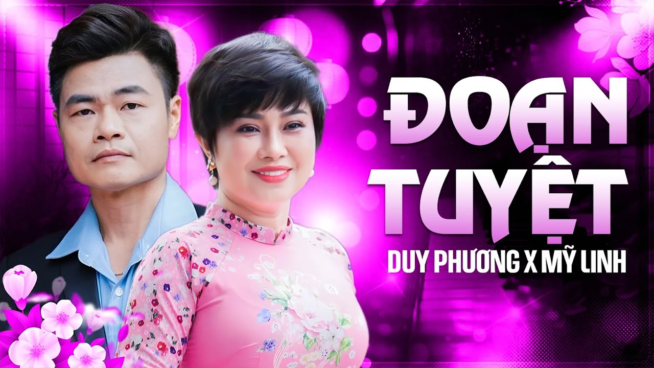 BÀI HÁT MỚI Khiến Triệu Con Tim Day Dứt Khi Nghe - DUY PHƯƠNG & MỸ LINH Song Ca Bolero - ĐOẠN TUYỆT
