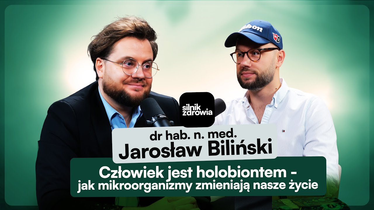 Mikrobiom decyduje o Twoim zdrowiu, odporności i długowieczności | dr hab. n. med. Jarosław Biliński