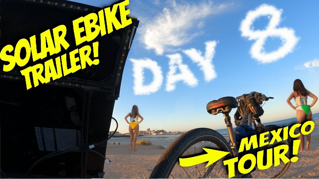 Mexico Solar Electric Bike Tour - Day 8