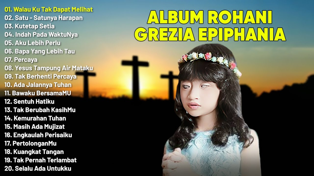 Lagu Rohani Kristen Grezia Epiphania Full Album (Lirik) Terbaru 2023 || Lagu Rohani Menyentuh hati
