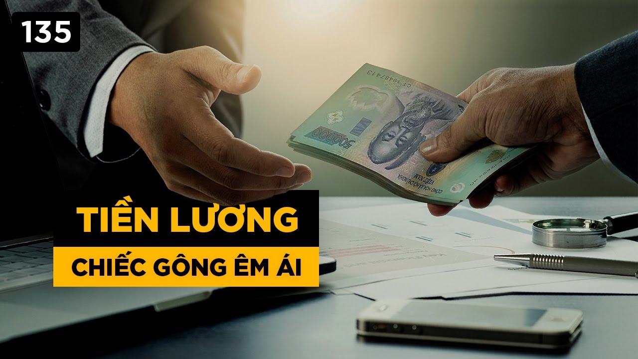 Tiền lương - Chiếc gông êm ái
