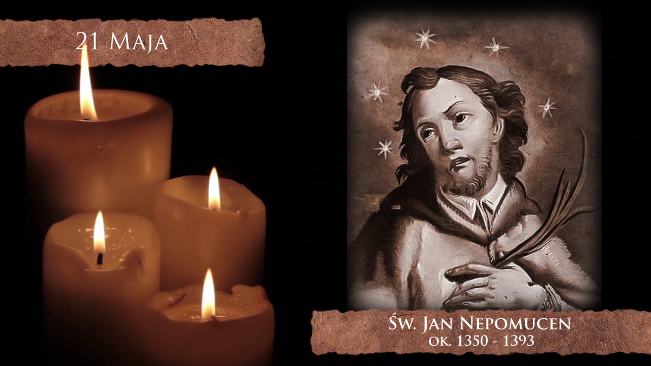 Skarby Kościoła 21 maja | św. Jan Nepomucen