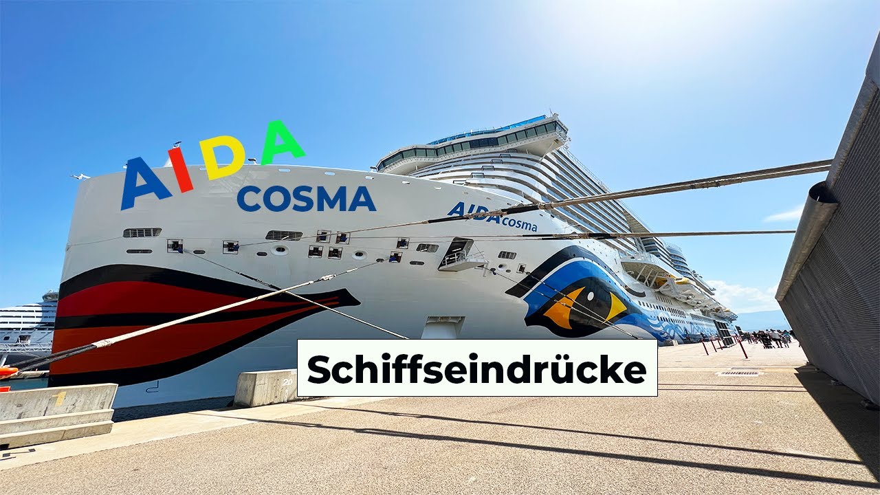 Aidacosma Rundgang | ein paar Eindrücke von Schiff  