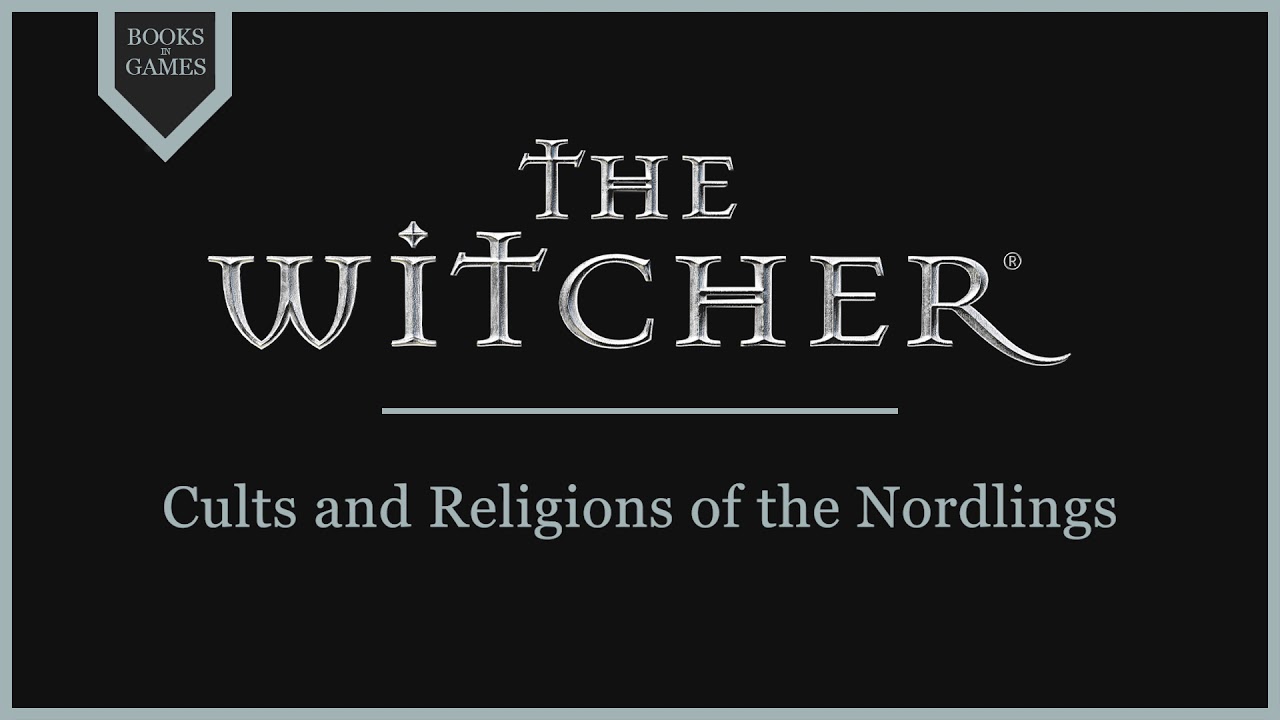 Witcher Lore - Cults and Religions of the Nordlings
