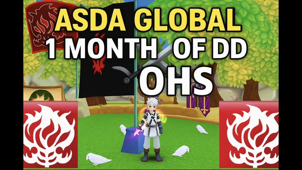 ASDA GLOBAL | 1 Month of DD OHS