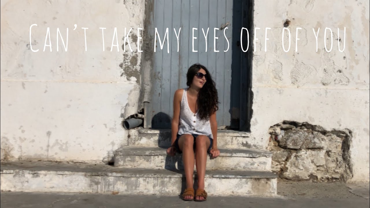 Can't take my eyes off of you | cover by Justyna Biedrawa