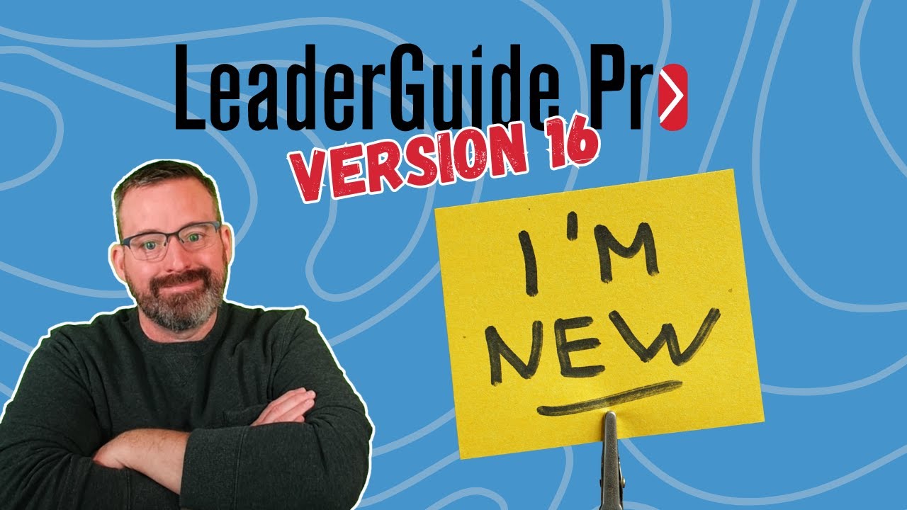 New Features in LeaderGuide Pro Version 16