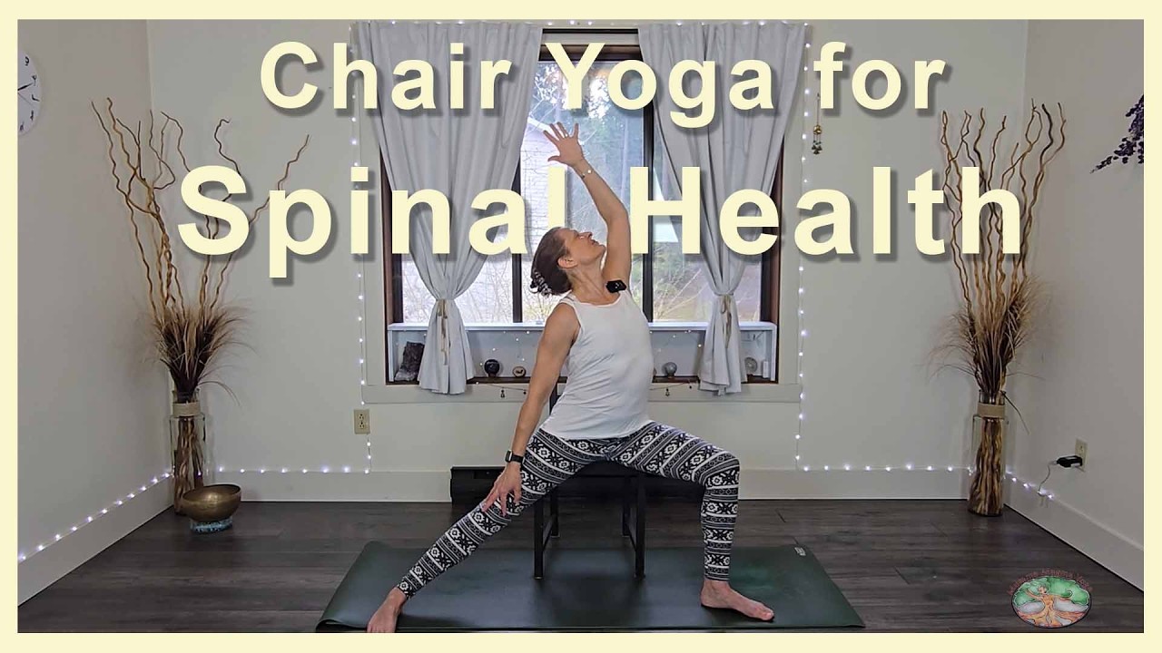 Chair Yoga for Spinal Health - A 20-minute practice to build strength and mobility