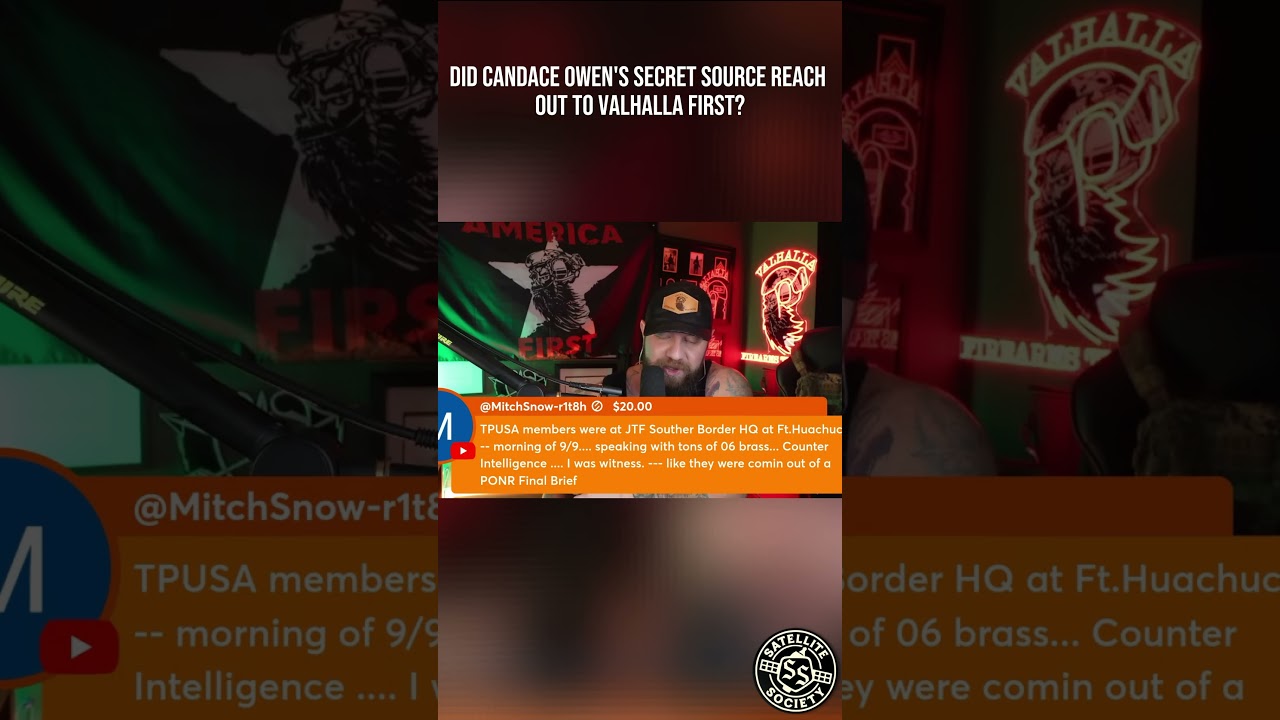Did Candace Owen's secret source reach out to Valhalla VFT first to warn of TPUSA at Fort Huachuca?