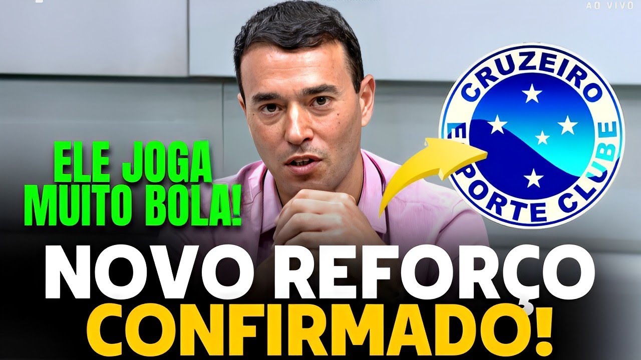 🚨FECHADO COM CRUZEIRO✅NOVO REFOR&Ccedil;O NA TOCA DA RAPOSA🦊NOTICIAS DO CRUZEIRO DE HOJE