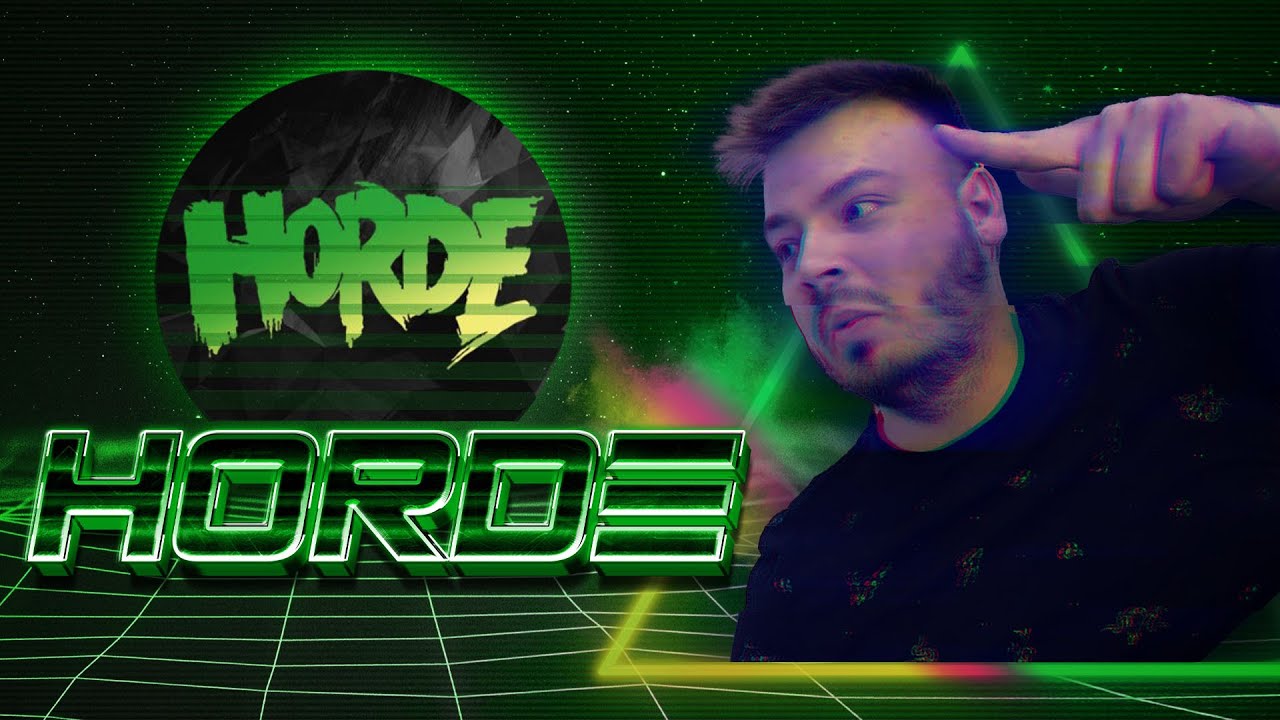 Horde - is an innovative symbiosis that will give you the opportunity