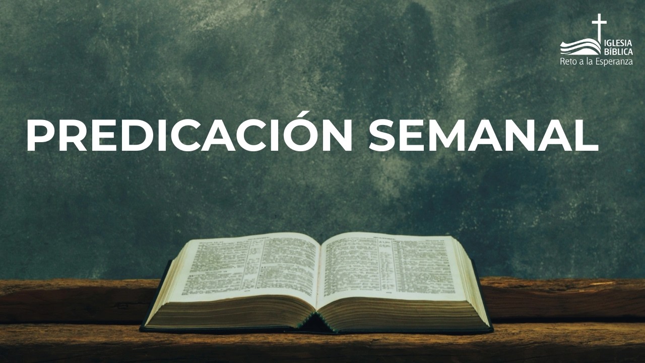 Predicación Semanal