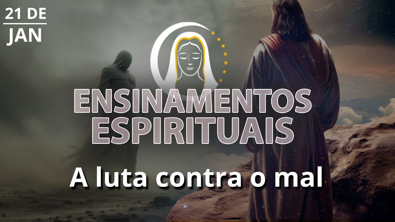 Ensinamentos Espirituais | 21 de janeiro