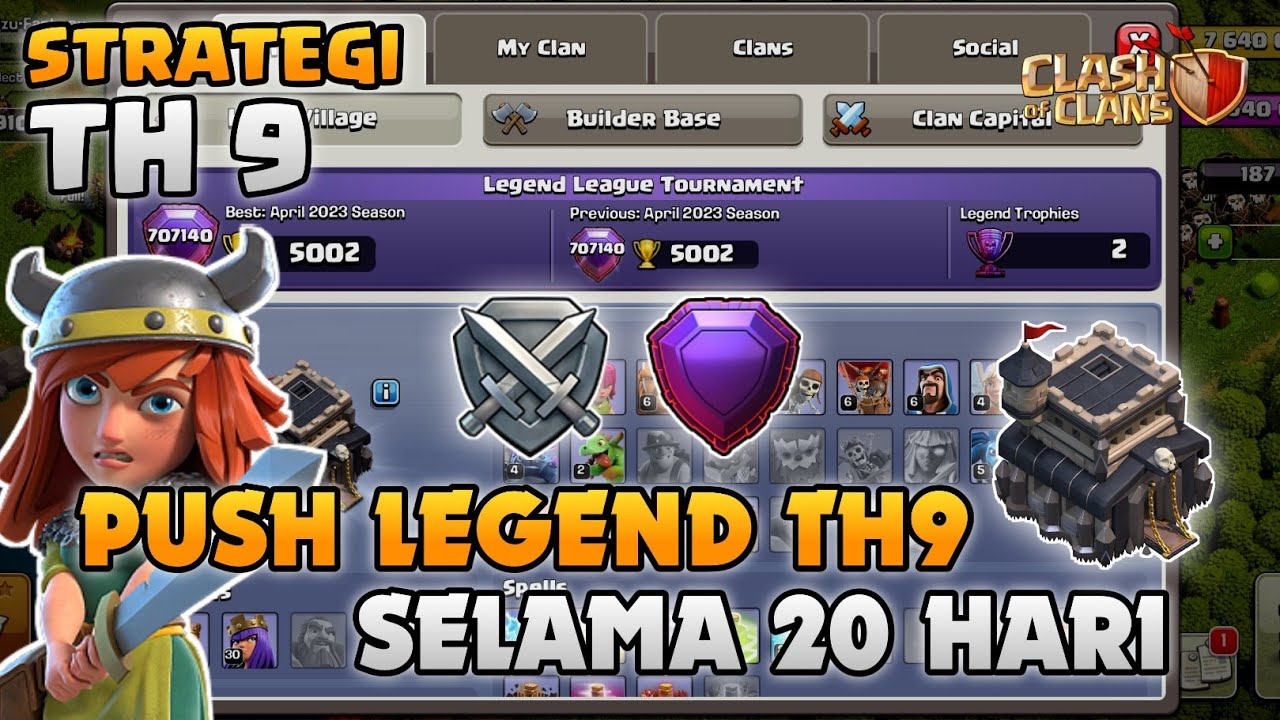 TH 9 Push ke Liga Legenda di tahun 2023! - Strategi TH 9 | COC Indonesia