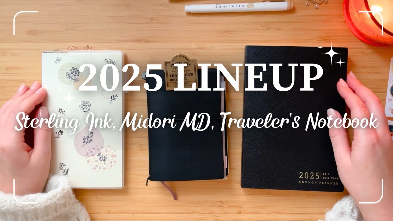 2025 PLANNER AND JOURNALS LINEUP | Sterling Ink, Midori MD, Traveler's Notebook