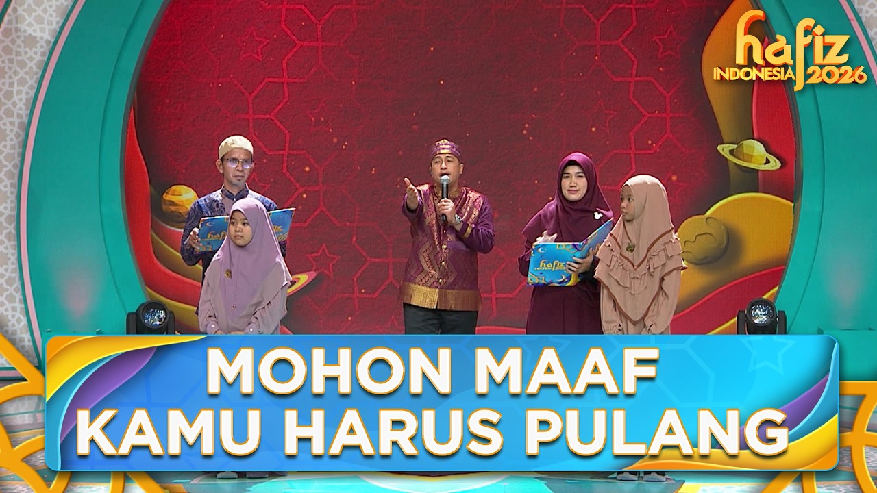 TEGANG! Mohon Maaf Kamu Harus Pulang Hari Ini | HAFIZ INDONESIA 2026 | Eps 10 Part 7