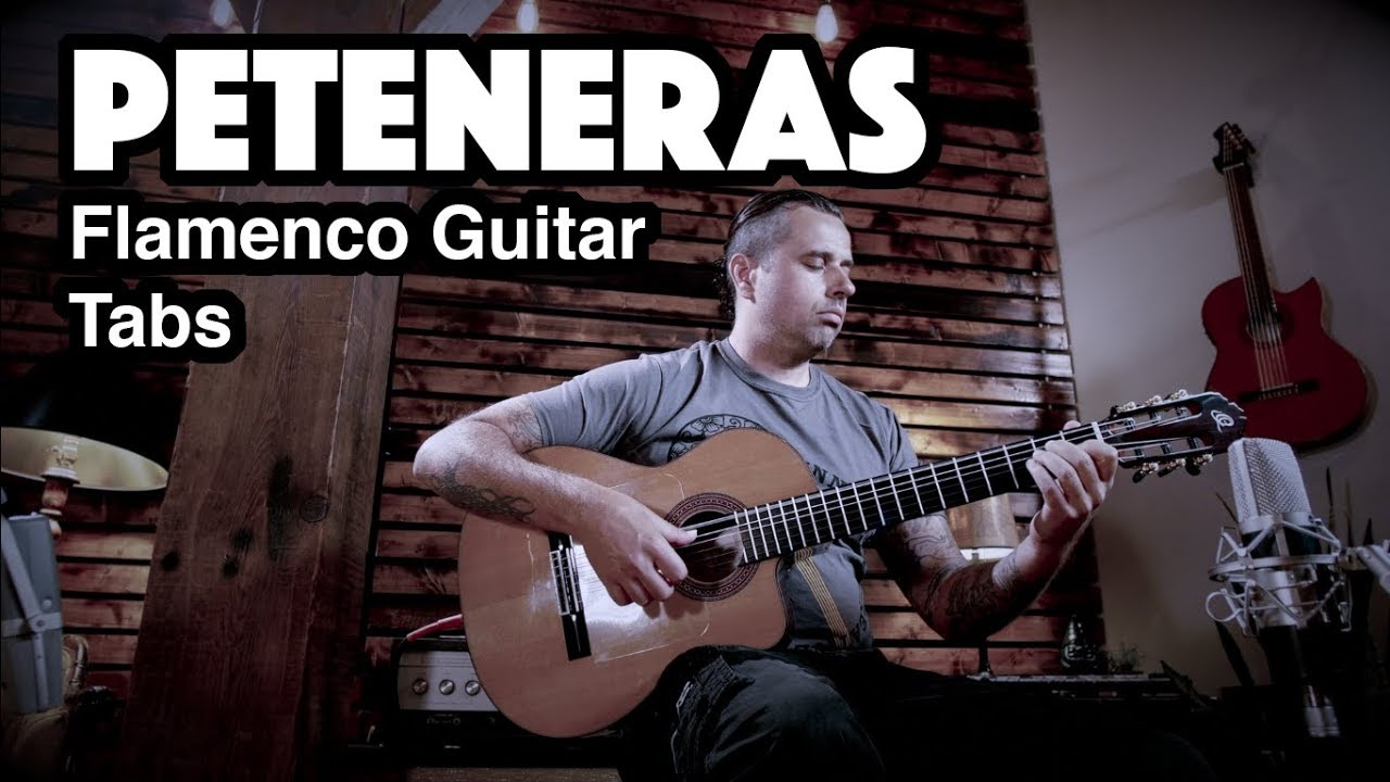 Peteneras - Ben Woods - Flamenco Guitar Tabs