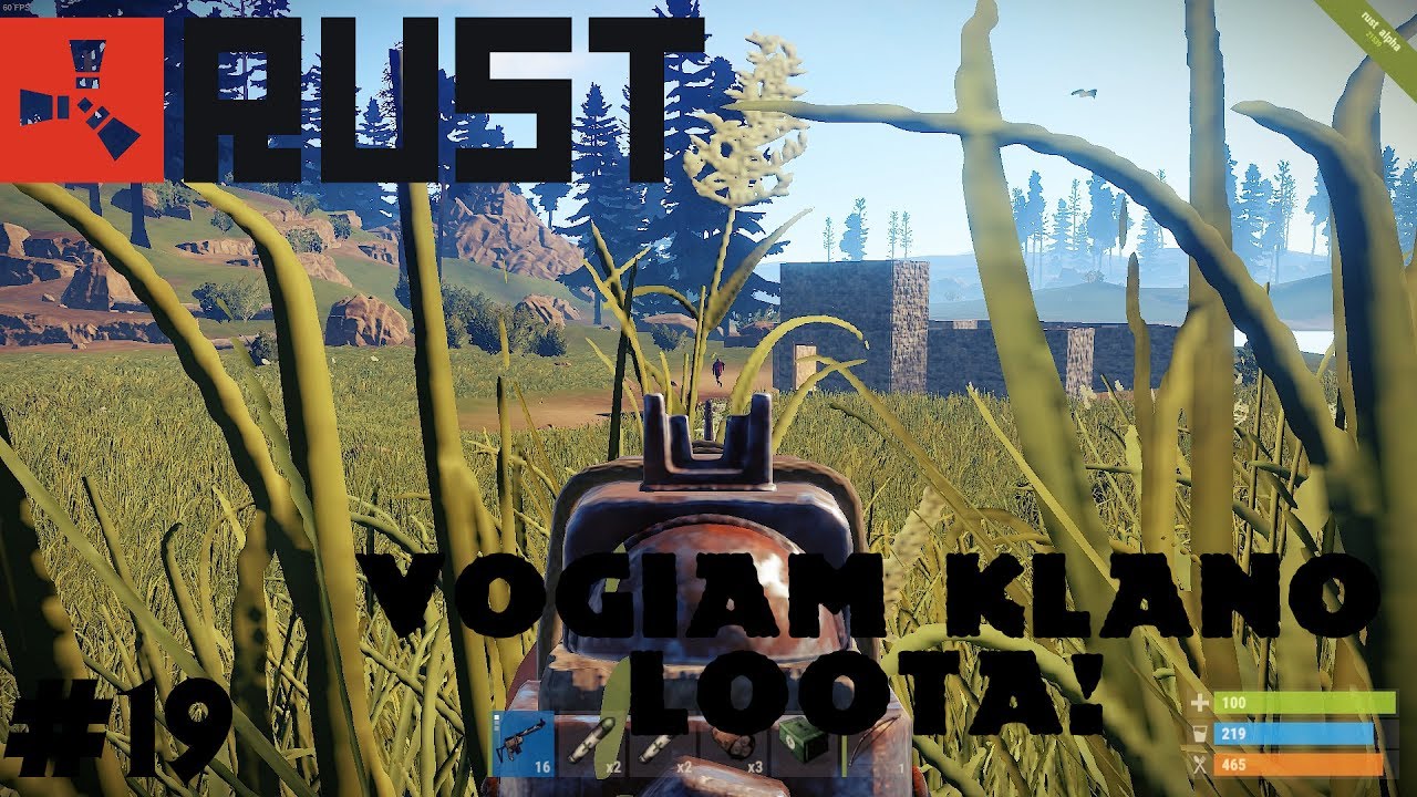 Rust Lietuviškai! - #19 Vogiam Klano Lootą!