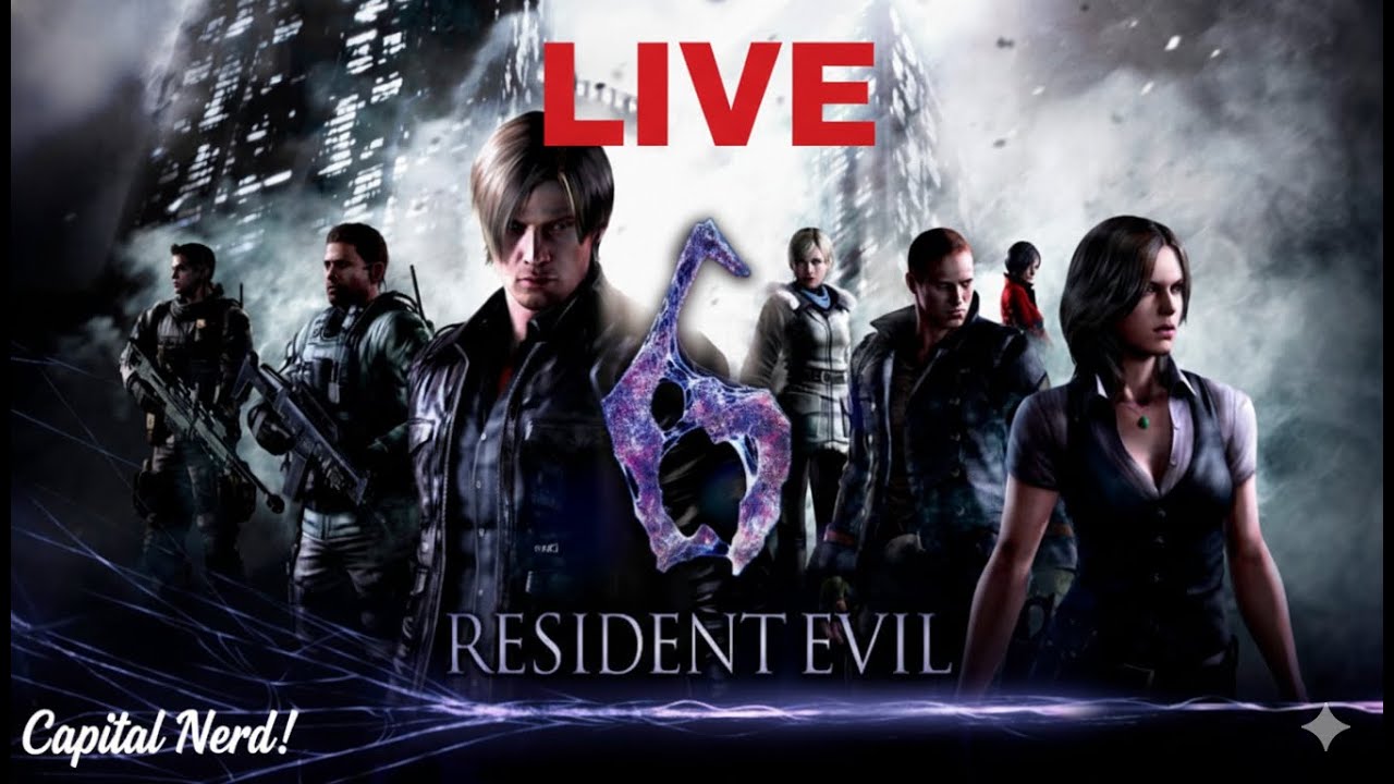 ☣️ Resident Evil 6:Bate-papo, Zueira e Games Leves! | Capital Nerd Ao Vivo
