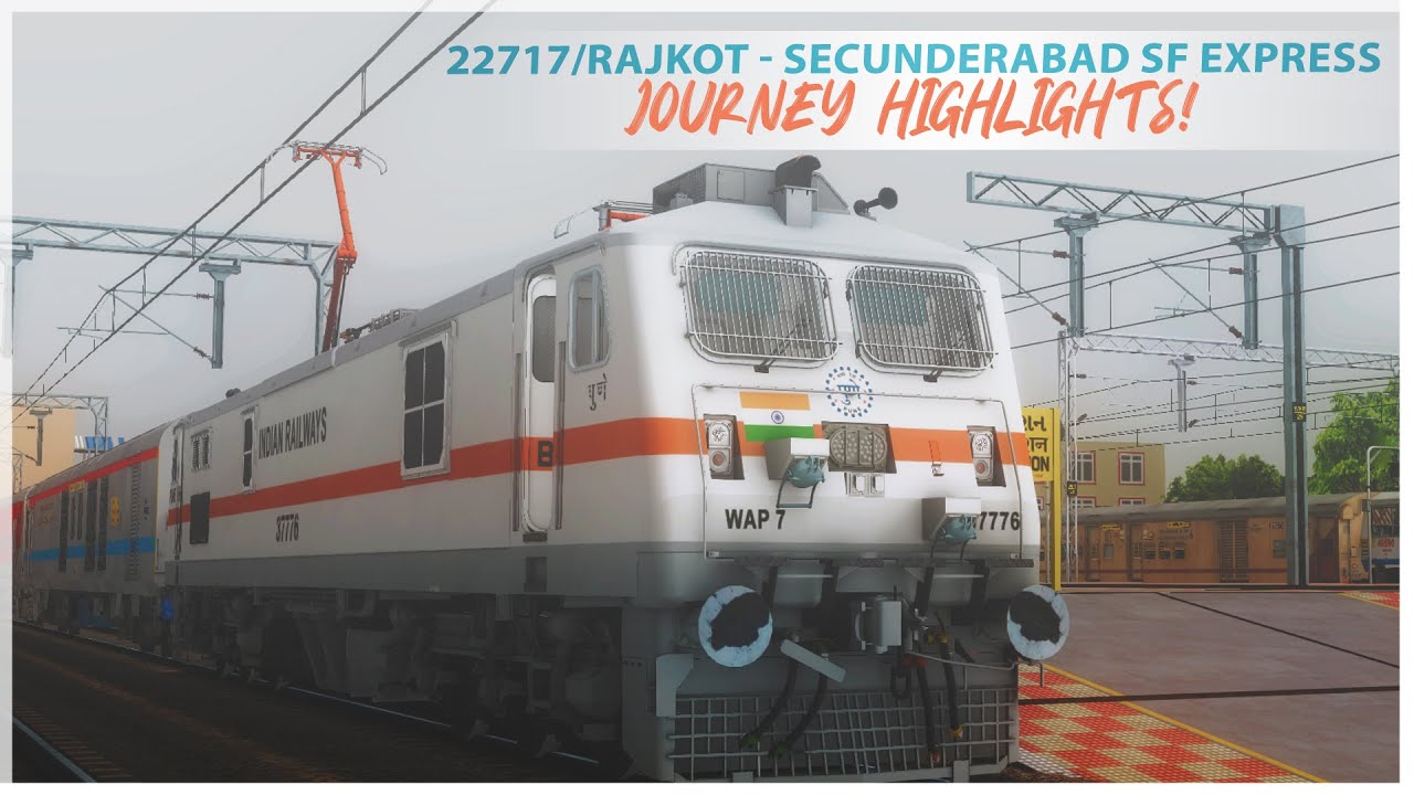 22717/RJT-SC SF EXPRESS | WHR V_2 ADI UPDATE | JOURNEY HIGHLIGHTS | RJT-ADI | MSTS/OR