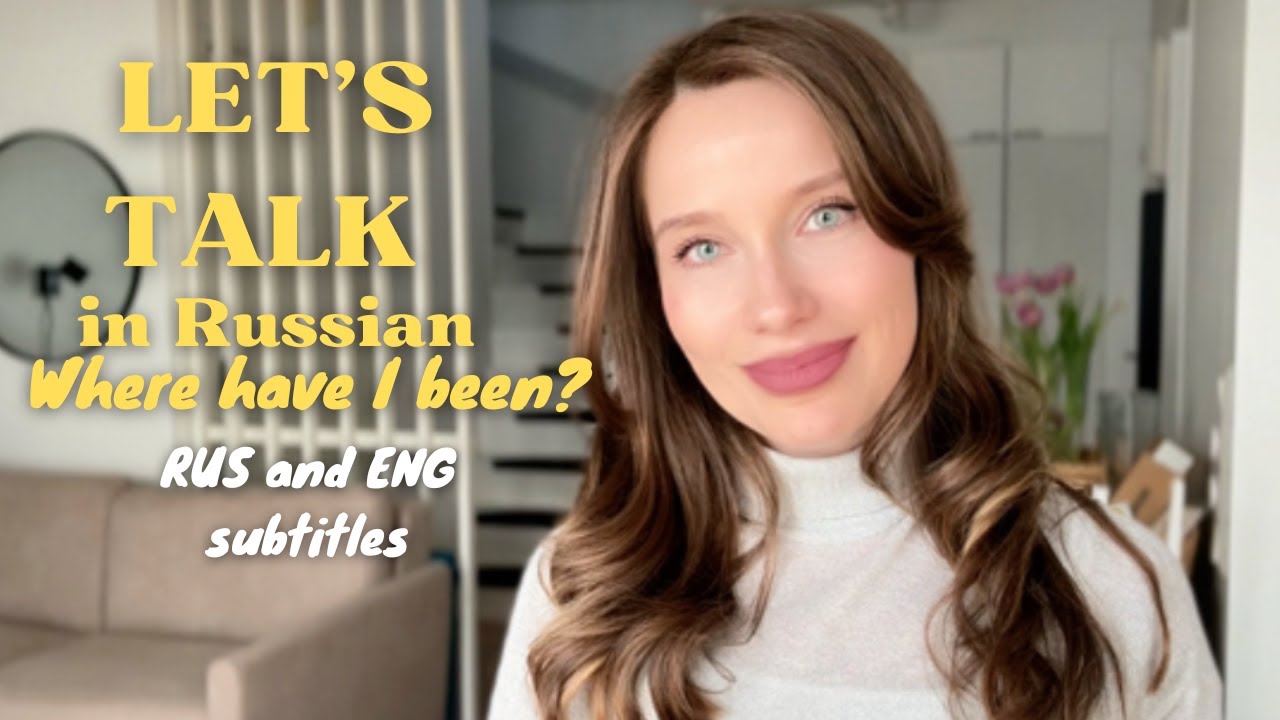 Let's Talk in Russian / Expand Your Vocabulary In Russian