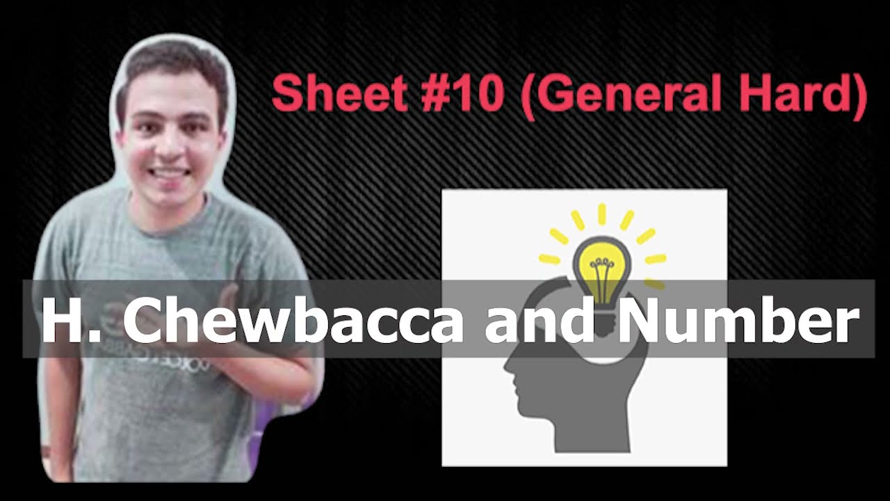 H. Chewbaсca and Number