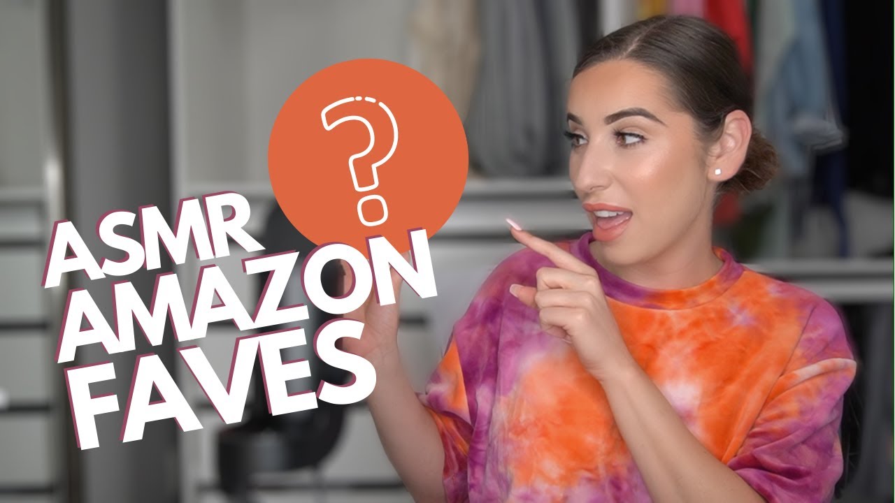ASMR | Amazon Favorites & Fun Finds!