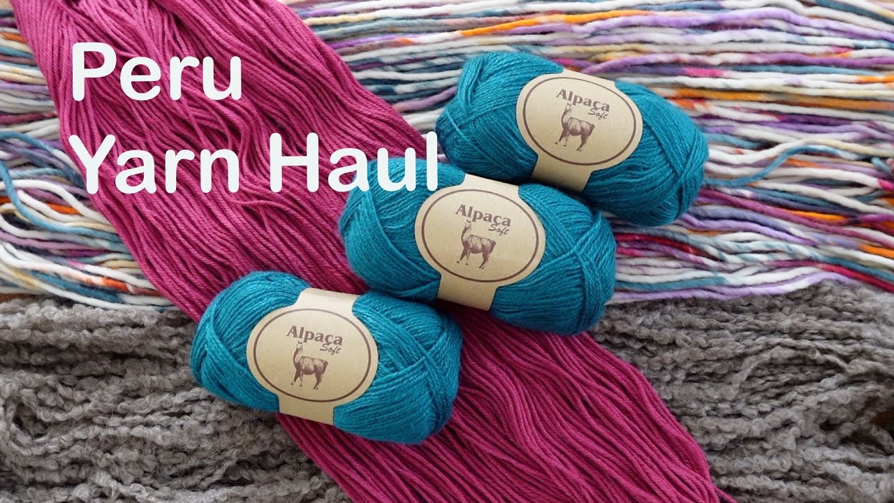 Peru Yarn Haul | Where to Shop for Yarn in Lima Peru