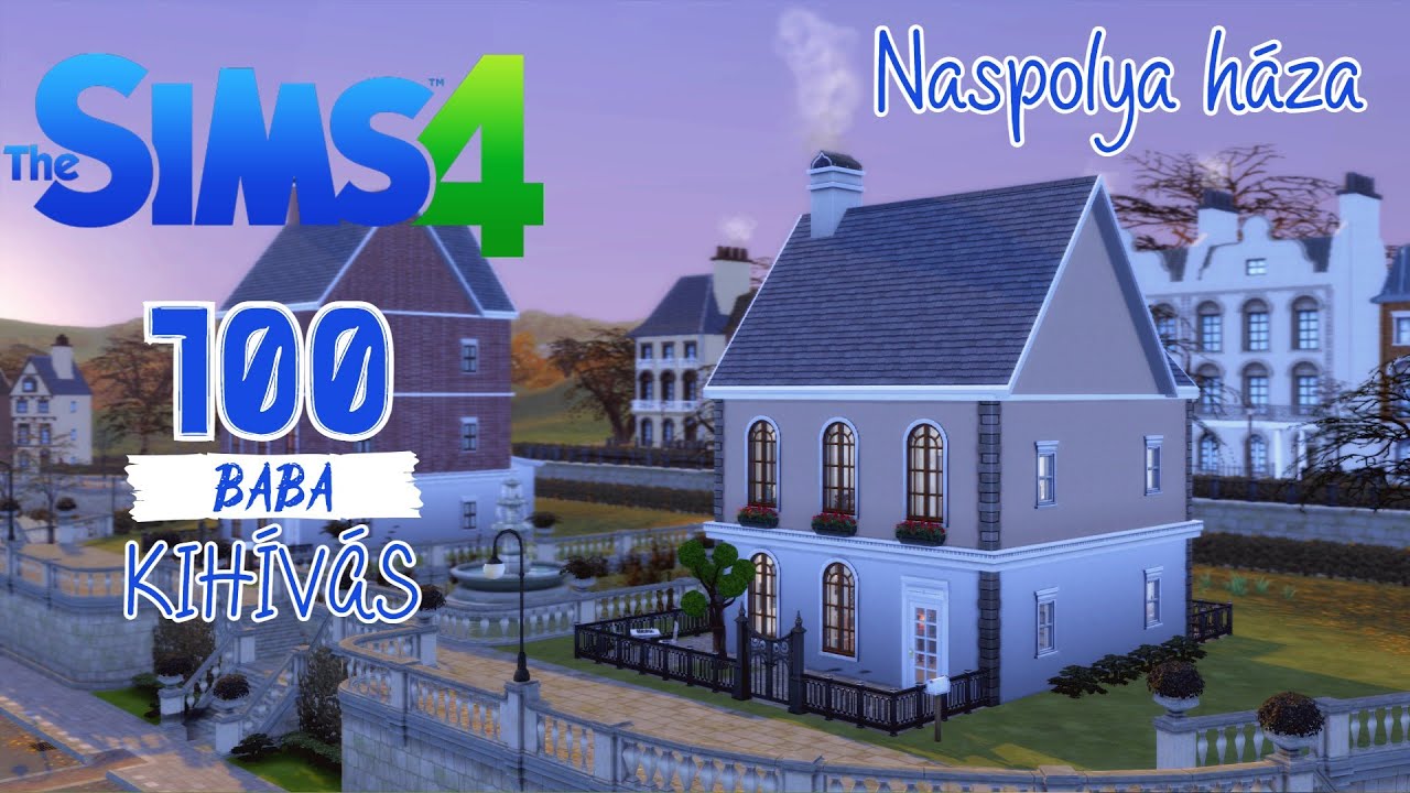 The Sims 4: 100 baba kihívás | Naspolya háza