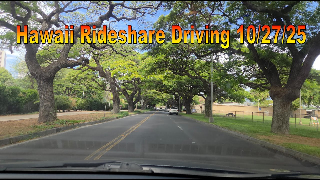 Hawaii Rideshare Driving 10/27/25 in Honolulu, Oahu, Hawaii