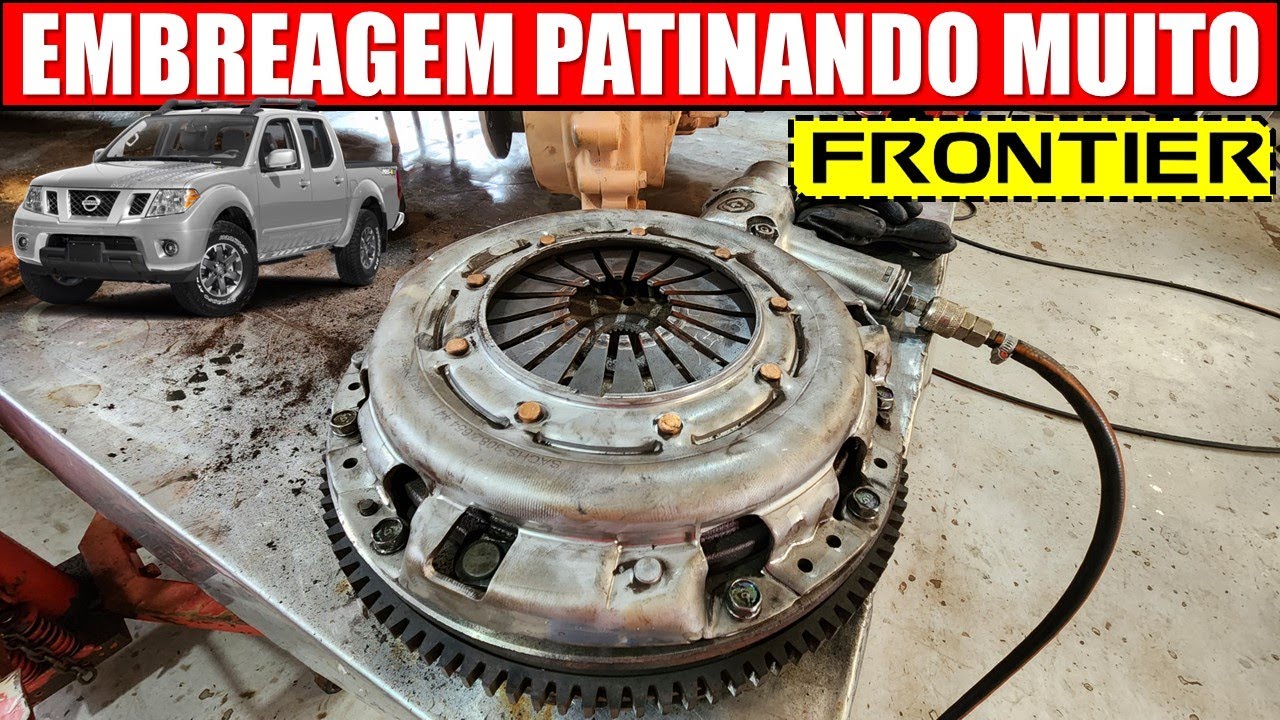 EP. 1125 // Nissan FRONTIER Embreagem DURA! Embreagem PATINADO Barulho ao Pisar Pedal Pisa não anda