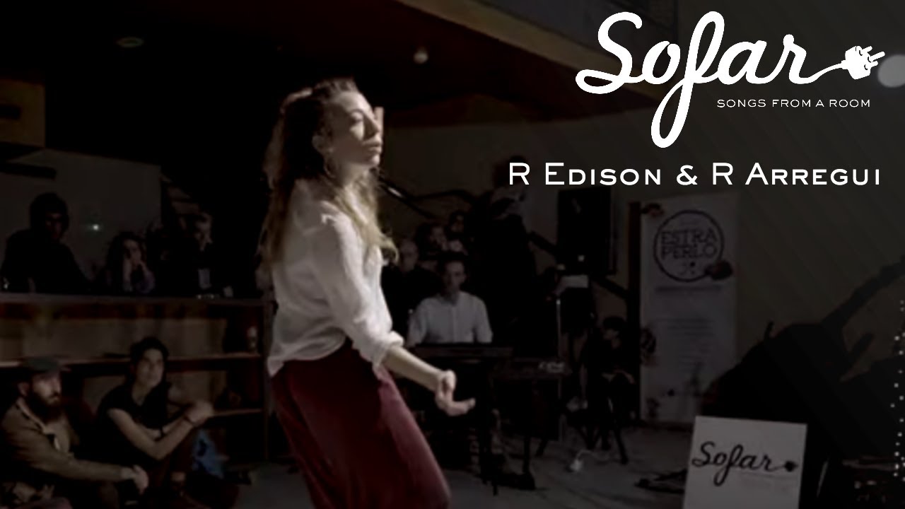 R Edison & R Arregui - Deja Que Pase | Sofar Seville