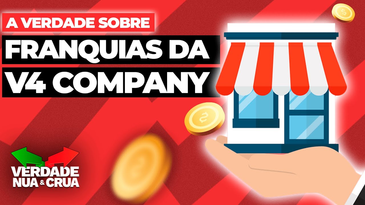 Franquia da V4 Company | Verdade Nua e Crua