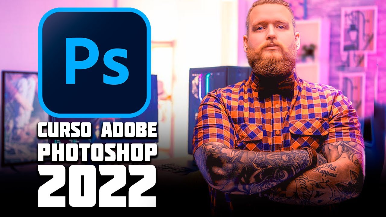 CURSO PHOTOSHOP 2022 - DESDE CERO