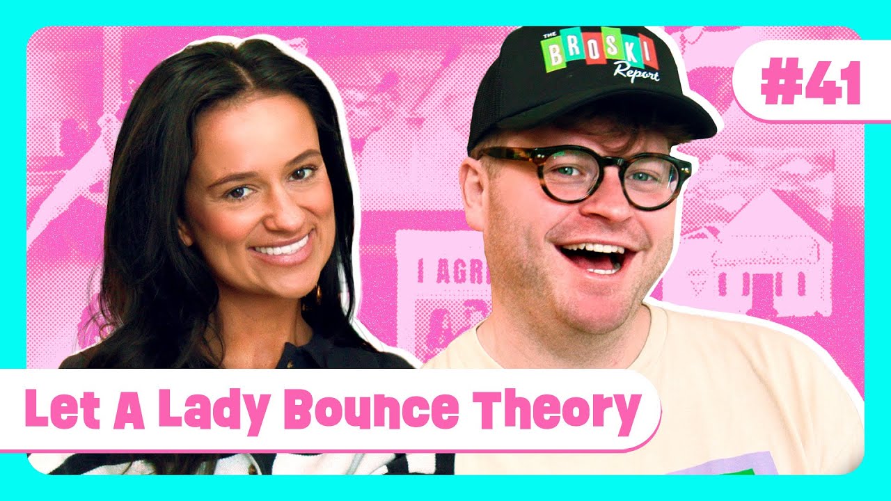 Ep. 41 | Let A Lady Bounce Theory