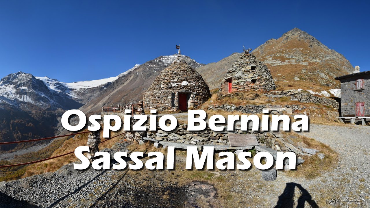 Ospizio Bernina Sassal Mason