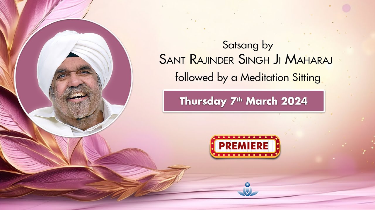 Satsang By Sant Rajinder Singh Ji Maharaj - Mar 07, 2024