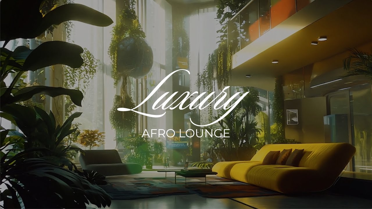Afro Lounge Beats  | Chill African House Background Music